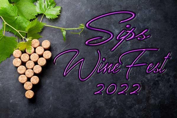 Sips WineFest 2022